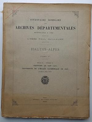 Inventaire sommaire des ARCHIVES DÉPARTEMENTALES antérieures à 1790 - HAUTES-ALPES - 1904