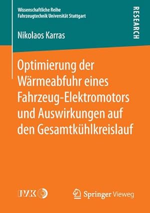 Imagen del vendedor de Optimierung der Wrmeabfuhr eines Fahrzeug-Elektromotors und Auswirkungen auf den Gesamtkhlkreislauf a la venta por AHA-BUCH GmbH