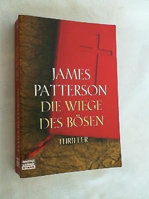 Bild des Verkufers fr Die Wiege des Bsen : Thriller. zum Verkauf von Versandantiquariat Christian Back