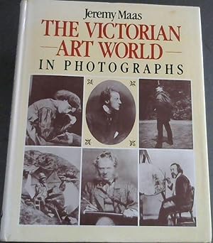Victorian Art World in Photographs