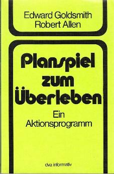 Seller image for Planspiel zum berleben. Ain Aktionsprogramm. for sale by Buchversand Joachim Neumann