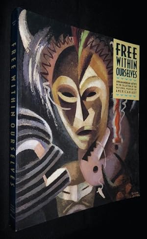 Imagen del vendedor de Free within ourselves. African-american artists in the collection of the national museum of american art a la venta por Abraxas-libris