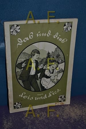 Seller image for Das und dies von Lois und Lies for sale by Antiquarische Fundgrube e.U.