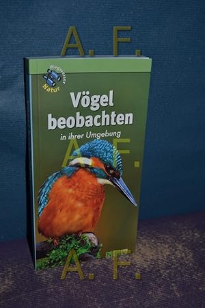 Imagen del vendedor de Vgel beobachten in ihren Lebensrumen. [bers.: Angela Letmathe] / Wegweiser Natur a la venta por Antiquarische Fundgrube e.U.