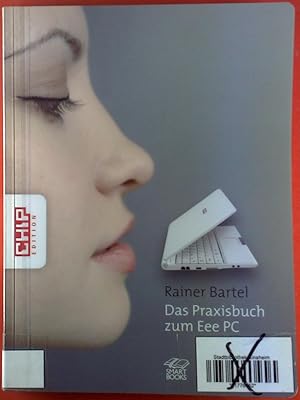 Seller image for Das Praxisbuch zum Eee PC. for sale by biblion2