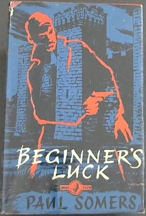Seller image for Beginner's Luck for sale by Chapter 1