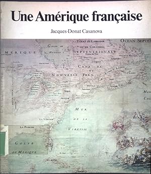Seller image for Une Amrique francaise; for sale by books4less (Versandantiquariat Petra Gros GmbH & Co. KG)