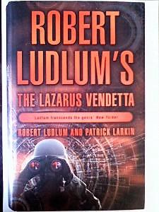 Seller image for Robert Ludlums The Lazarus Vendetta: A Covert-One Novel for sale by Collector's Corner