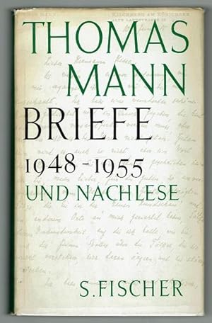 Briefe 1948-1955 und Nachlese. Herausgegeben von Erika Mann