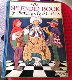The Splendid Book of Pictures & Stories