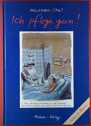Seller image for Ich pflege gern! Cartoons fr Pflegende. for sale by biblion2