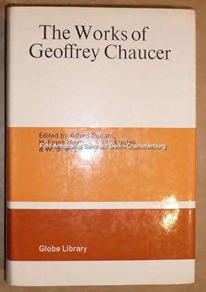 Imagen del vendedor de The Works of Geoffrey Chaucer (The Globe Edition) a la venta por Antiquariat Bernhard