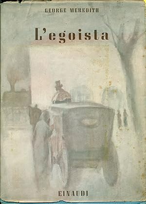 Immagine del venditore per L'egoista venduto da Studio Bibliografico Marini