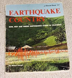 Earthquake Country - How, Why and Where Earthquakes Strike in California