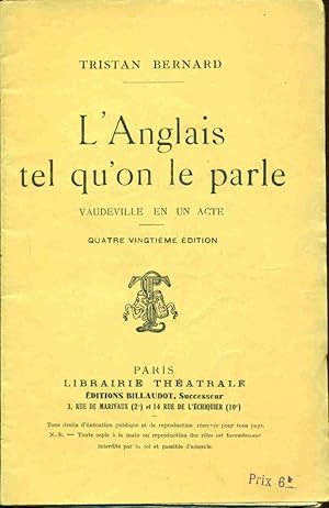 Image du vendeur pour L'anglais tel qu'on le parle.Vaudeville en un acte mis en vente par dansmongarage