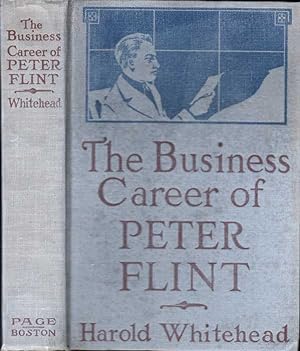 The Business Career of Peter Flint [SIGNED AND INSCRIBED]