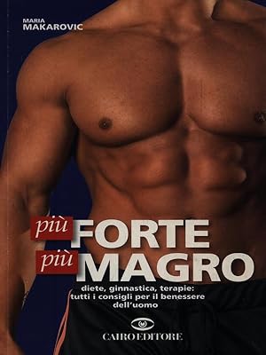 Bild des Verkufers fr Piu' forte piu' magro zum Verkauf von Librodifaccia