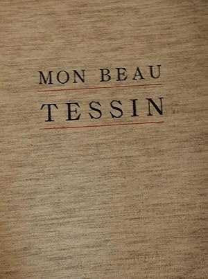 Seller image for Mon Beau Tessin for sale by Artful Dodger Books