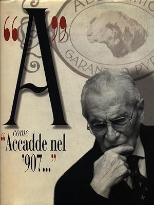 Bild des Verkufers fr A come Accadde nel '907 zum Verkauf von Librodifaccia
