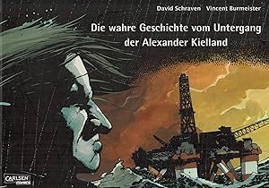 Bild des Verkufers fr Die wahre Geschichte vom Untergang der Alexander Kielland zum Verkauf von Paderbuch e.Kfm. Inh. Ralf R. Eichmann