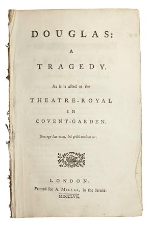 Seller image for Douglas: a tragedy. As it is acted at the theatre-royal in covent-garden for sale by Antiquates Ltd - ABA, ILAB
