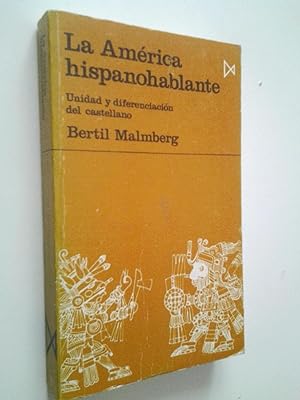 Imagen del vendedor de La Amrica Hispanohablante. Unidad y diferenciacin del castellano a la venta por MAUTALOS LIBRERA
