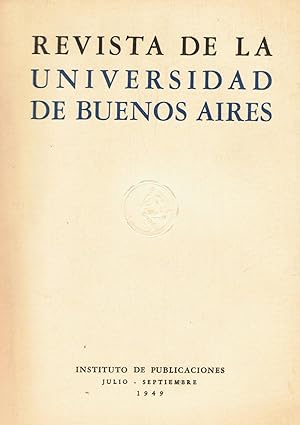 Imagen del vendedor de REVISTA DE LA UNIVERSIDAD DE BUENOS AIRES. Julio-Septiembre n 11, 1949 a la venta por Librera Torren de Rueda