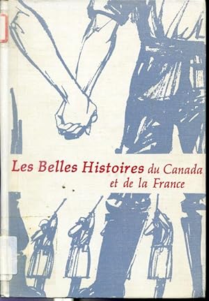 Imagen del vendedor de Les Belles histoires du Canada et de la France a la venta por Librairie Le Nord