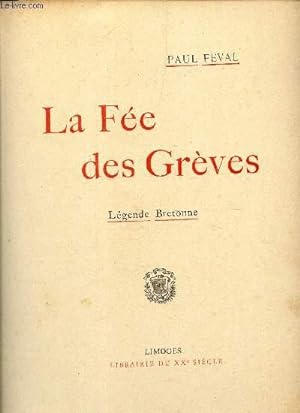 Bild des Verkufers fr LA FEE DES GREVES - LEGENDE BRETONNE. zum Verkauf von Le-Livre