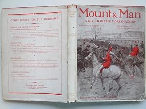 Image du vendeur pour Mount and man: a key to better horsemanship mis en vente par Aucott & Thomas