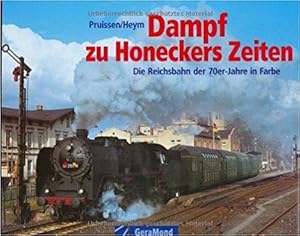 Seller image for Dampf zu Honeckers Zeiten for sale by Martin Bott Bookdealers Ltd