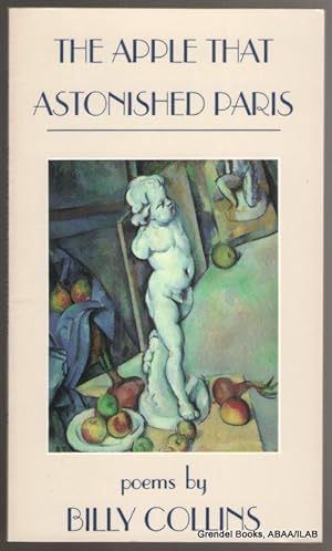 Seller image for The Apple That Astonished Paris: Poems. for sale by Grendel Books, ABAA/ILAB
