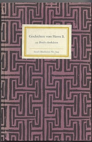 Bild des Verkufers fr Geschichten von Herrn B. 99 Brecht-Anekdoten, aufgeschrieben von Andr Mller und Gerd Semmer. zum Verkauf von Versandantiquariat Alraune
