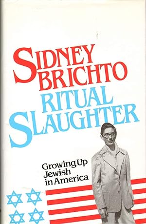 Seller image for RITUAL SLAUGHTER Growing Up Jewish in America for sale by The Avocado Pit