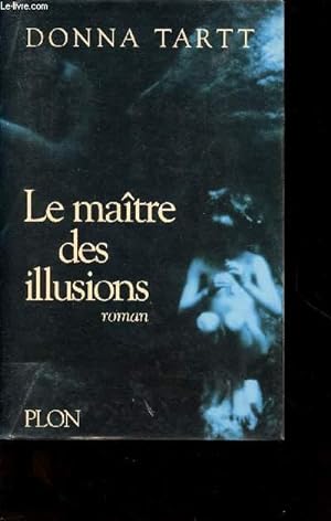 Image du vendeur pour LE MAITRE DES ILLUSIONS mis en vente par Le-Livre