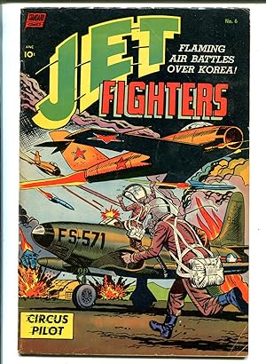 Bild des Verkufers fr Jet Fighters #6 1953-2nd issue-MIG attack-Korean War-Celardo & Sekowskey-VG- zum Verkauf von DTA Collectibles