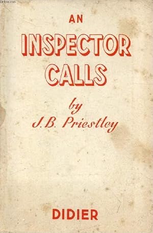 Seller image for AN INSPECTOR CALLS, A Play in Three Acts for sale by Le-Livre