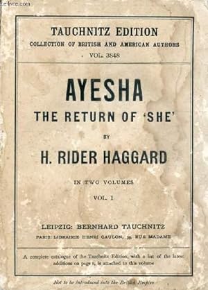 Seller image for AYESHA, THE RETURN OF 'SHE', VOL. I (Collection of British and American Authors, Vol. 3848) for sale by Le-Livre