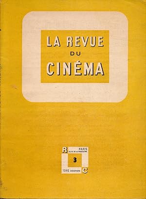 LA REVUE DU CINEMA Decembre 1946