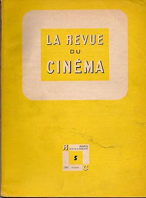 LA REVUE DU CINEMA Février 1947