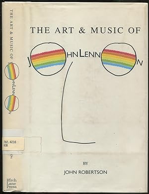 Bild des Verkufers fr The Art & Music of John Lennon zum Verkauf von Between the Covers-Rare Books, Inc. ABAA