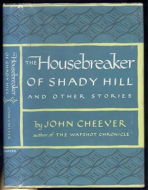 The Housebreaker of Shady Hill and Other Stories