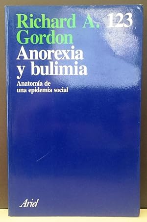 Imagen del vendedor de Anorexia y bulimia. Anatoma de una epidemia social a la venta por Il Tuffatore