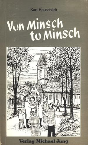 Seller image for Von Minsch to Minsch. for sale by TF-Versandhandel - Preise inkl. MwSt.