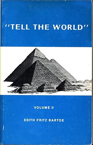 "Tell the World" Volume II