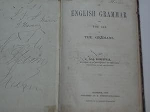 An English Grammar for the use of the Germans. Originalausgabe.
