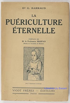 Imagen del vendedor de La puriculture ternelle Histoire mdico-littraire de la puriculture  travers les ges a la venta por Librairie du Bassin