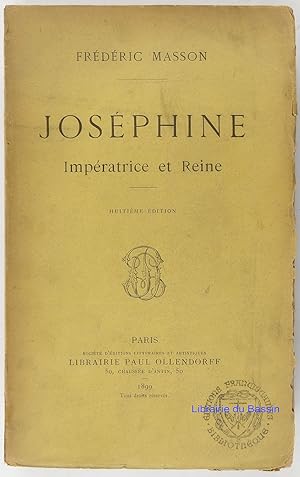 Image du vendeur pour Josphine Impratrice et Reine mis en vente par Librairie du Bassin