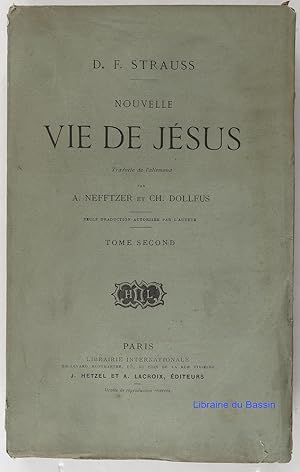 Nouvelle vie de Jésus Tome second