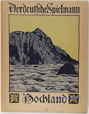 Seller image for Hochland : ein Ausflug ins Land der Berge voll Alpenzauber und Hhenluft for sale by Librairie du Bassin